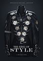 【The King of Style by Michael Bush】Through his music, dance, and fashion, Michael Jackson created a mystique that was unique to him and recognized as such throughout the world.