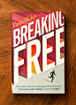 Breaking Free on Behance