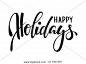 Happy holidays. Hand drawn creative calligraphy brush pen lettering. design holiday greeting cards and invitations of Merry Christmas and Happy New Year banner poster logo seasonal holiday.