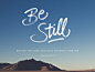 Be Still