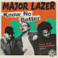 "Know No Better" by Major Lazer Travis Scott Camila Cabello Quavo was added to my Today's Top Hits playlist on Spotify
