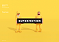 SUPERFICTION Identity Design : SUPERFICTION pursues the concept of “the happy life” by delivering unique experiences and emotions not only limited to our minds, but to our eyes, ears, hands and our hearts. All the things we feel through our senses brings 