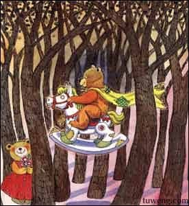 童话森林
那是一只小熊， 
骑著一匹玩具...
