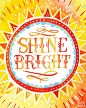 Shine Bright by Katie Daisy on Etsy