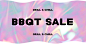 BBQT SALE