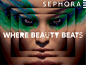 Sephora: Where beauty beats, 2 | Ads of the World™