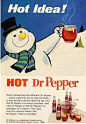 Retronaut - Hot Dr. Pepper, 1960s. --who knew!