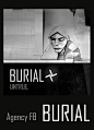 Burial - Agency FB