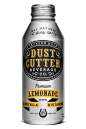 Dust Cutter Lemonade.: 