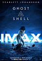 2017美国《攻壳机动队 #Ghost in the Shell#》预告海报(IMAX) #01