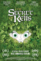 凯尔经的秘密｜The Secret of Kells」是由汤姆·摩尔，诺拉·托梅执导的来自爱尔兰的充满欧洲风情地方风格的动画小片，全片只有75分钟，却在独特悠扬的配乐和简单构造却别有一番情趣的画面中讲述这个关于爱与战争与救赎的故事。