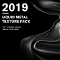 FREE Liquid Metal Texture Pack : A collection of  30+ FREE unique liquid metal textures to provide a sleek look while providing a nice amount of visual interest through organic movement.