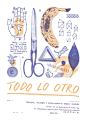 TODO LO OTRO (Poster) by Samuel Castaño, via Behance: 