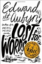 Lost for Words: A Novel by Edward St. Aubyn