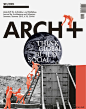 Arch+ 211/212 杂志编排设计