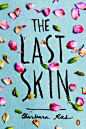 The Book Cover Archive: The Last Skin, design by Oliver Munday