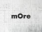 mOre : In a strict sense, mOre is a hub in Kiev, Ukraine. It hosts events, workshops, and studios. Generally speaking, mOre is beyond all classic formats. This is the place where great ideas are born, new meanings are formed, modern and timely cultural pr