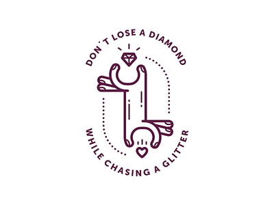 Don´t Lose A Diamond...