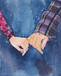 【北京市插画师林田lisa的原创水彩插画作品】能牵手的时候，请别只是肩并肩； 
能拥抱的时候，请别只是手牵手；
能亲吻的时候，请别忙着呼吸；
在一起的时候，请别轻易分离。