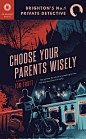 CHOOSE YOUR PARENTS WISELY Book Cover : Book cover design for Tom Trott's second Joe Grabarz novel "Choose Your Parents Wisely" (2017)