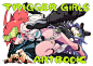 TRIGGER GIRLS ART BOOK 插画合集 开定！全书B5判48P，收录豪华阵容画师插画，预计3月中下旬到货，预定链接在评论中。
参加クリエイター：magodesu(イラストレーター) / 大和川(漫画家、イラストレーター)/稲戸せれれ(漫画家) / 師走の翁(漫画家) / hima:// KAWAGOE(イラストレーター、デザイナー) /  ​​​​...展开全文c