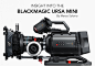 迄今为止Blackmagic Design最好的一部摄影机？---URSA Mini首测