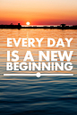 Every day is a new beginning......enjoy it!每一天都是新的开始，好好享受它吧！