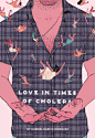 Love in Times of Cholera on Behance