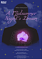 A Midsummer Night's Dream - A1 Poster & Media Kit : Design brief: Select from a list of Shakespeare's popular play and design 1. An A1 Poster, 2. A media kit about the play and 3. A development journal. My style approach for this project is to play ar