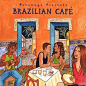 Various Artists -《巴西咖啡》(Putumayo Presents: Brazilian Cafe)[MP3] - VeryCD电驴大全