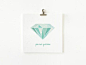 You Are Precious - Diamond Illustration Art Print. $12.00, via Etsy.