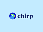Chirp by Deividas Bielskis on Dribbble