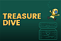 Treasure Dive : Travel to the ocean floor to collect treasures.