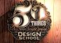 '50 Things They Never Taught You At Design School' on Behance