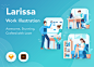 Larissa : Work Illustration Kit | Iconspace : Overview Startup illustration pack contains 10 illustrations that have unique scenes that explain about work activities. Comes with a very flexible version for your website needs very fitting for the header an