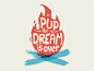 A little illustration action for one of my favorite bands, PUP. The 'The Dream is Over' album is so boopin.