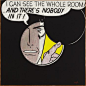 Roy Lichtenstein, I Can See the Whole Room...and There's Nobody in It!, 1961? 122 x 122 cm (Private Collection)