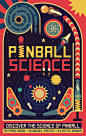 Owen Davey - Pinball Science Book Cover : Pinball Science Book Cover