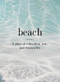 Beach: A place of relaxation, rest and tranquility