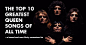 Queen Top 10 Greatest Songs | Playback.fm : Queen wrote many famous hit songs, here are top 10 in ranked order.