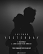 【新歌预告】

Jay Park 全新单曲专辑「Yesterday」预告海报释出，2.13 发行，华莎 参与合作。
1. Yesterday
2. Love Is Ugly (Feat. Hwa Sa) ​​​​