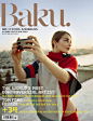 Baku Magazine - 空白杂志 NONZEN.com : 以阿塞拜疆首都巴库为名的 Baku 季刊，报道阿塞拜疆及中亚地区的艺术、文化、时尚、设计、建筑等领域的议题。