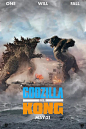 哥斯拉大战金刚 Godzilla vs Kong 海报