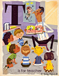 T is for teach from Greg Paprocki's ABC board book S is for School