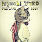 新刊でます！「higuchi yuko postcard book」2014/3/7発売   http://www.amazon.co.jp/gp/aw/d/4766126300/ref=aw_d_pd_books