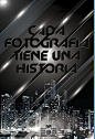 Cada Fotografía Tiene Una Historia on the Behance Network