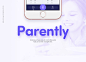 Parently iOS & Android app : iOS & Android application. Intuitive and easy way for controlling whatkids use on their smartphones.