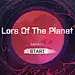 Lors Of The Planet