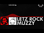 Muzzy - Letz Rock—专辑：《MonstercatMedia》摇滚的旋律很赞~