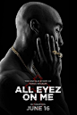 万视瞩目 All Eyez on Me 海报